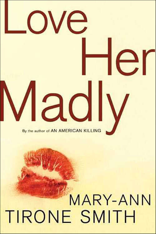 Book cover of Love Her Madly: A Novel (The Poppy Rice Mysteries #1)