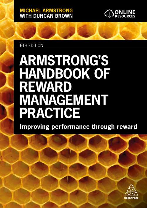 Book cover of Armstrong's Handbook of Reward Management Practice: Improving Performance Through Reward (6)