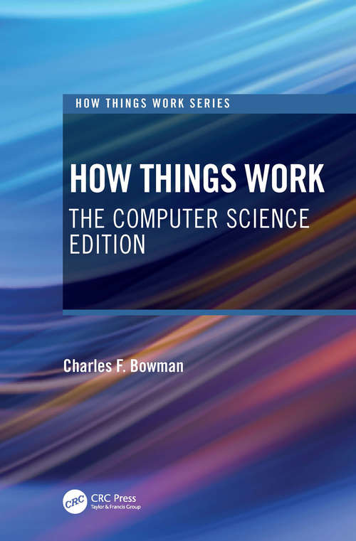 Book cover of How Things Work: The Computer Science Edition (How Things Work Series)