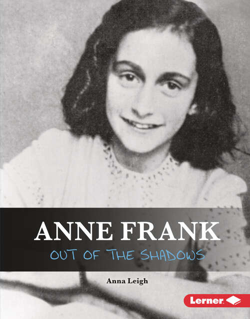 Book cover of Anne Frank: Out of the Shadows