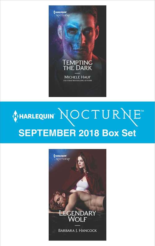 Book cover of Harlequin Nocturne September 2018 Box Set: Tempting the Dark\Legendary Wolf