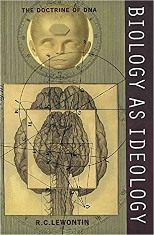 Book cover of Biology As Ideology: The Doctrine Of DNA