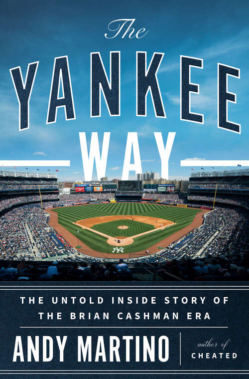 Book cover of The Yankee Way: The Untold Inside Story of the Brian Cashman Era