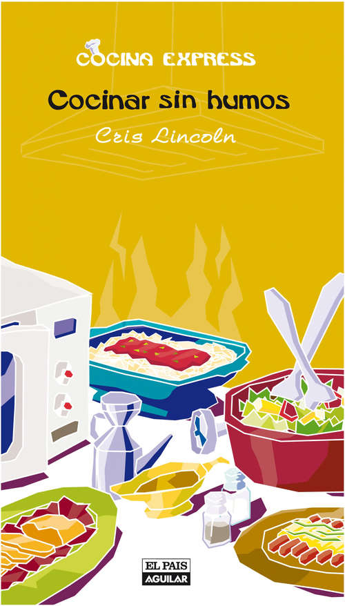 Book cover of Cocinar sin humos (Cocina Express) (Cocina Express: Volumen)