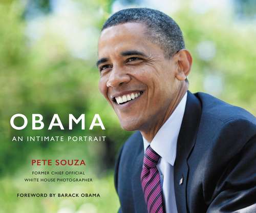 Book cover of Obama: The Historic Presidency In Photographs