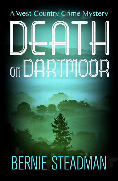 Book cover of Death on Dartmoor (The West County Crime Mysteries #2)