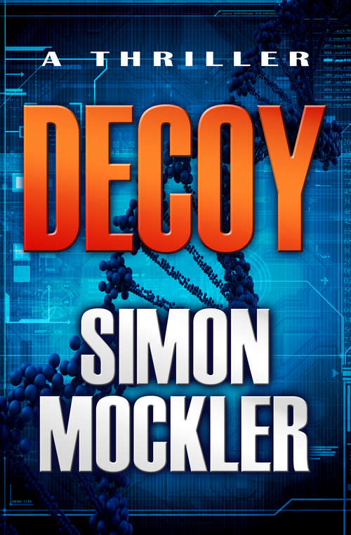 Book cover of Decoy: A Thriller (Digital Original)