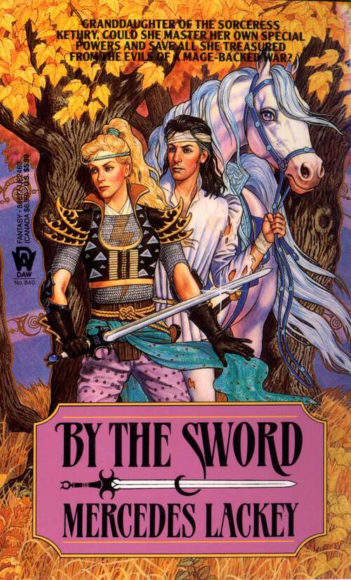 Book cover of By the Sword (Heralds Of Valdemar Ser.)