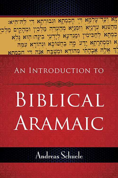 Book cover of An Introduction to Biblical Aramaic