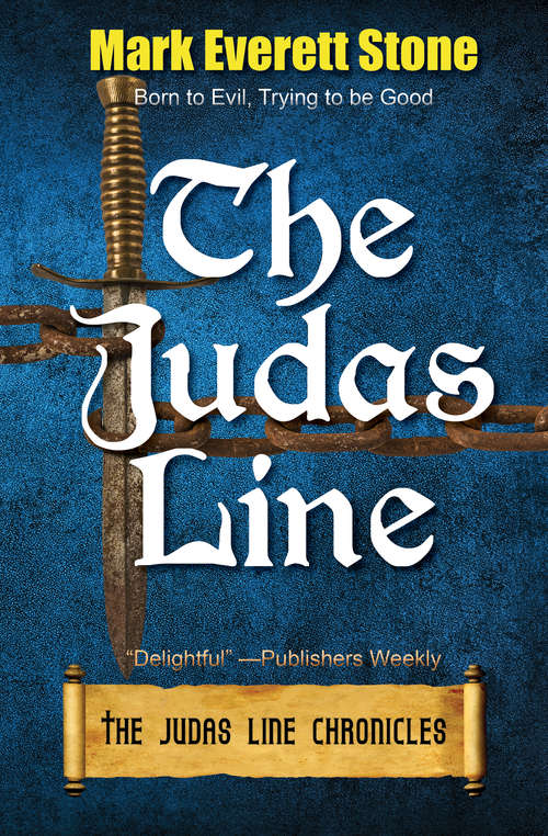 Book cover of The Judas Line: Born to Be Evil, Trying to Be Good (The Judas Line Chronicles #1)