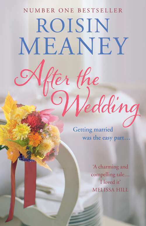 Book cover of After the Wedding: What happens after you say 'I do'?