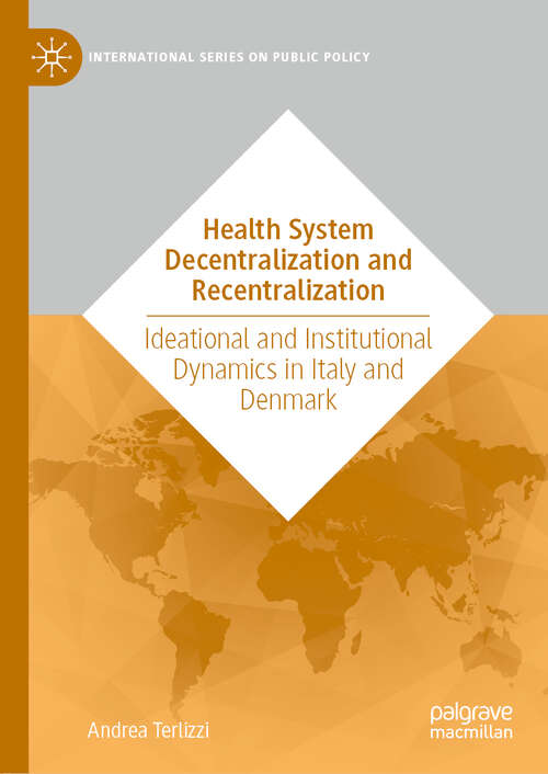 Book cover of Health System Decentralization and Recentralization (International Series On Public Policy)