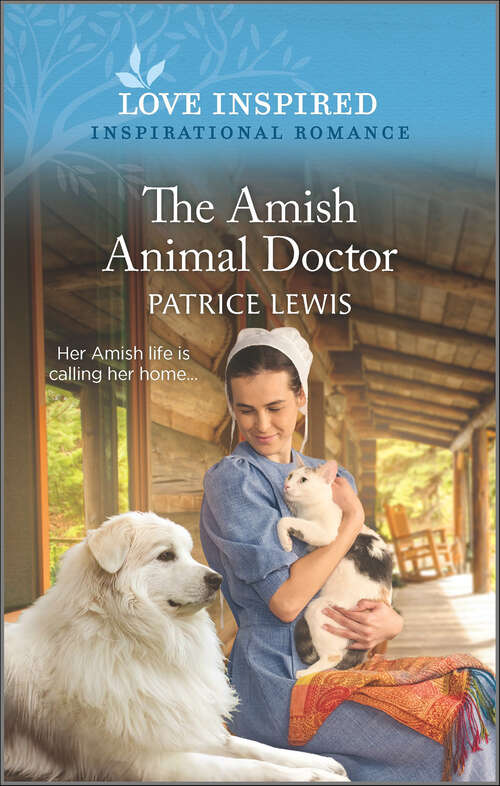 Book cover of The Amish Animal Doctor: An Uplifting Inspirational Romance (Original)