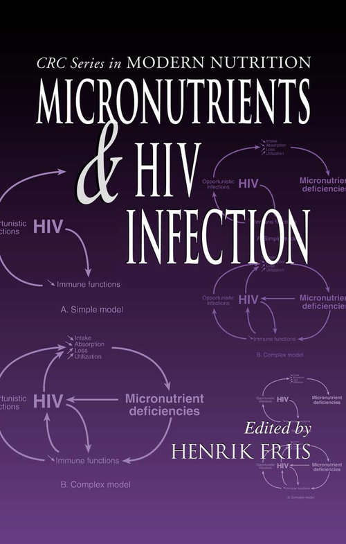 Book cover of Micronutrients and HIV Infection (Modern Nutrition)