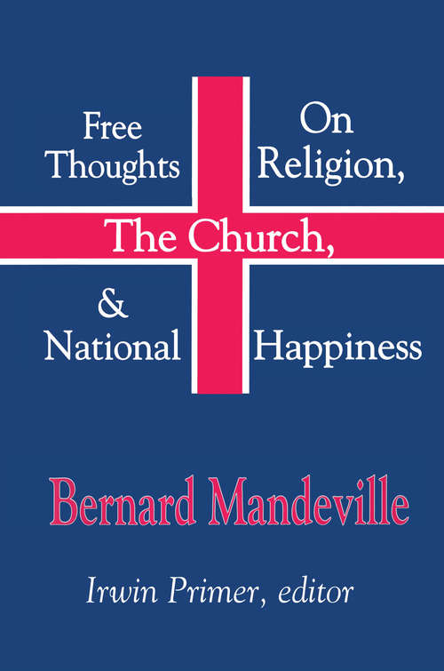 Book cover of Free Thoughts on Religion, the Church, and National Happiness: By B. M (Scholars' Facsimiles And Reprints Ser.)