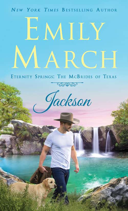 Book cover of Jackson: Eternity Springs: The McBrides of Texas (Eternity Springs #7)