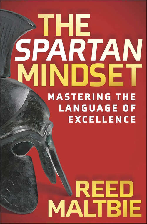 Book cover of The Spartan Mindset: Mastering the Language of Excellence