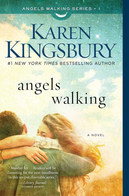 Book cover of Angels Walking: A Novel (Angels Walking #1)