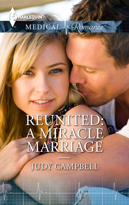 Book cover of Reunited: A Miracle Marriage