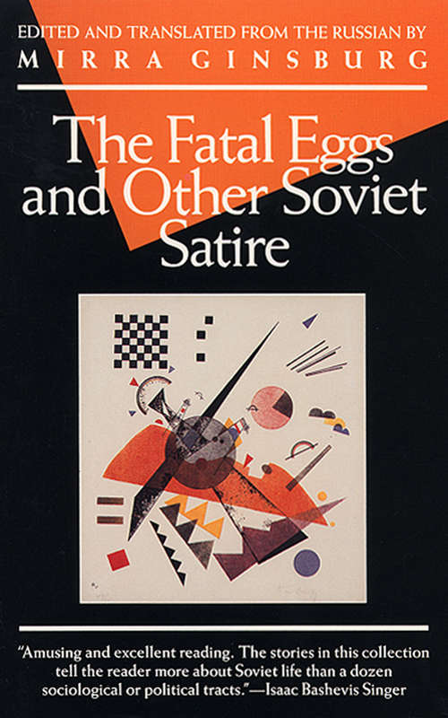 Book cover of The Fatal Eggs and Other Soviet Satire (Quartet Encounters Ser.)