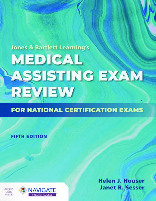 Book cover of Jones & Bartlett Learning’s Medical Assisting Exam Review for National Certification Exams