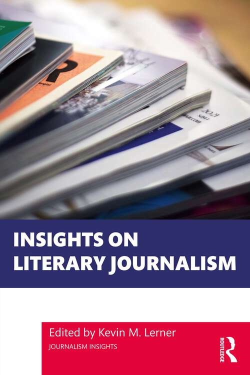 Book cover of Insights on Literary Journalism (Journalism Insights)