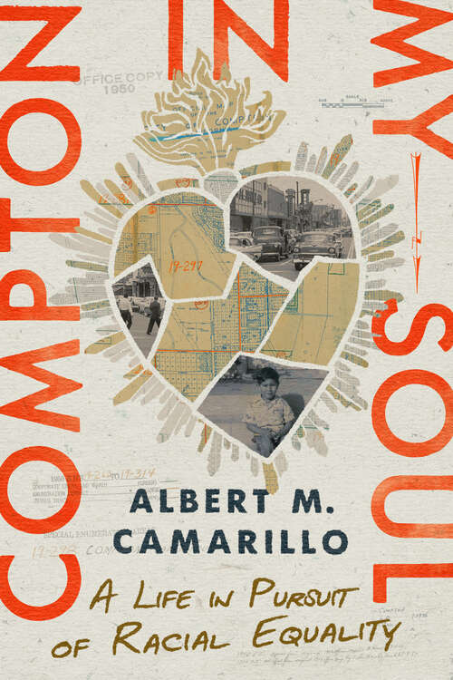 Book cover of Compton in My Soul: A Life in Pursuit of Racial Equality (Stanford Studies in Comparative Race and Ethnicity)