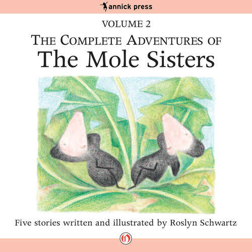 Book cover of The Complete Adventures of the Mole Sisters