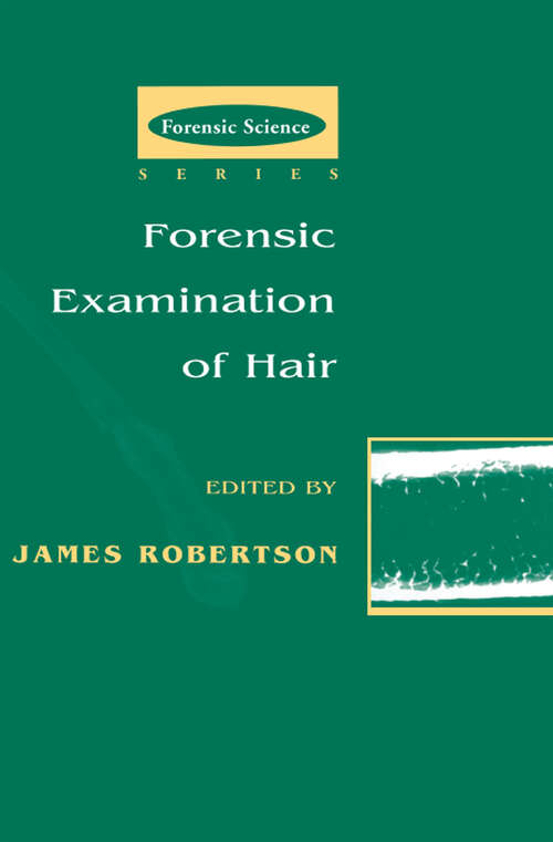 Book cover of Forensic Examination of Hair (International Forensic Science and Investigation)