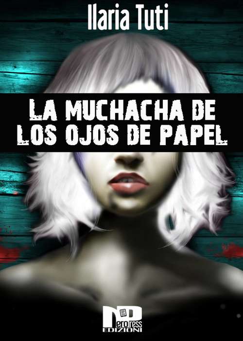 Book cover of La muchacha de los ojos de papel