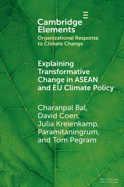Book cover of Explaining Transformative Change in ASEAN and EU Climate Policy: Multilevel Problems, Policies and Politics (Organizational Response to Climate Change: Businesses, Governments)