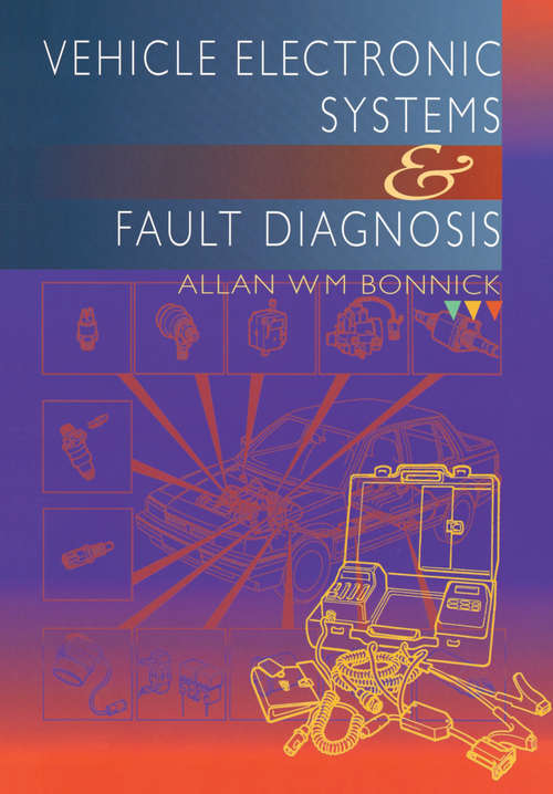 Book cover of Vehicle Electronic Systems and Fault Diagnosis