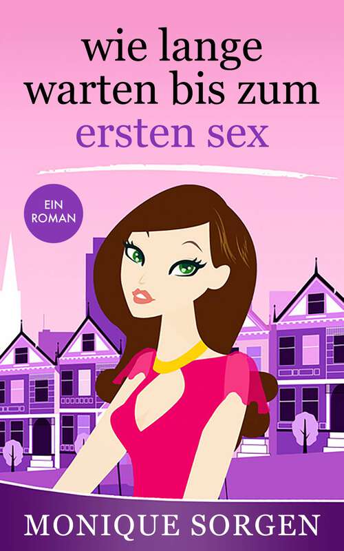 Book cover of Wie lange warten bis zum ersten Sex