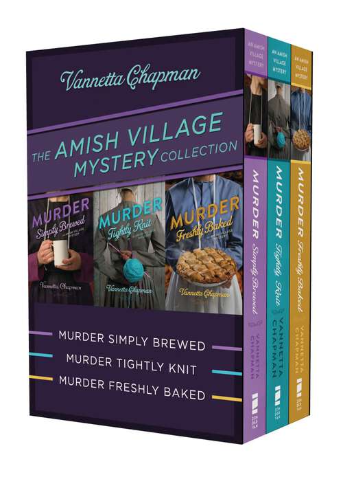 Book cover of Murder Simply Brewed: Murder Simply Brewed, Murder Tightly Knit, Murder Freshly Baked (An Amish Village Mystery)