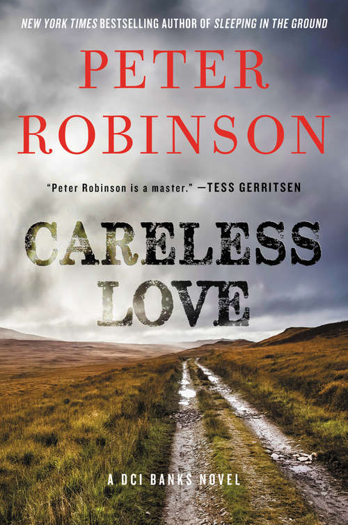 Book cover of Careless Love: A DCI Banks Novel (Inspector Banks Novels #25)