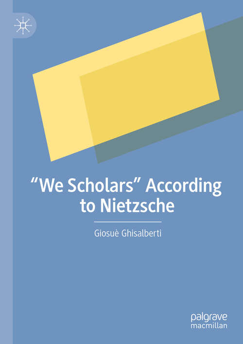 Book cover of “We Scholars” According to Nietzsche (2024)