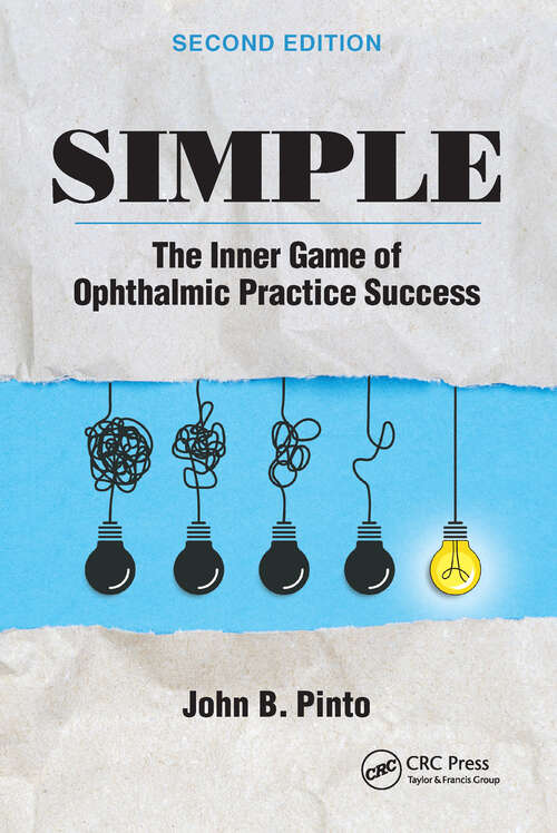 Book cover of Simple: The Inner Game of Ophthalmic Practice Success