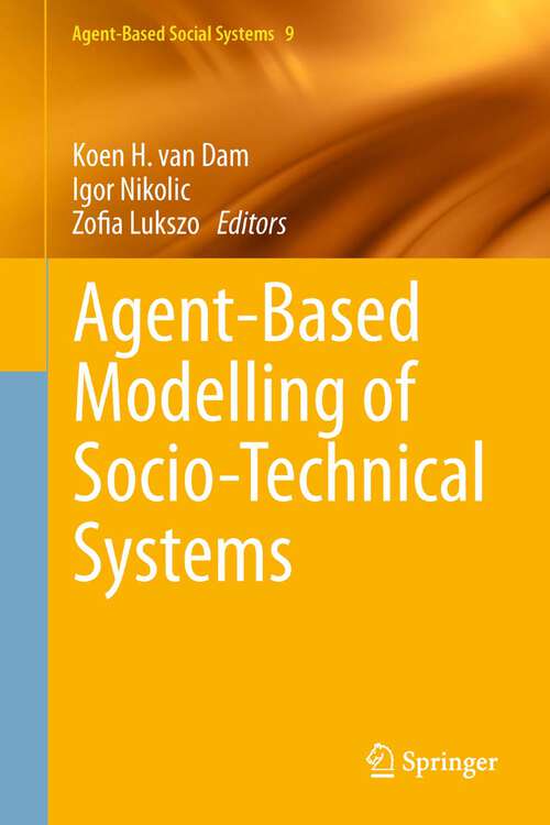 Book cover of Agent-Based Modelling of Socio-Technical Systems (Agent-Based Social Systems #9)