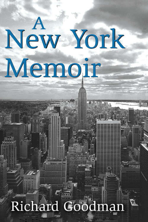 Book cover of A New York Memoir