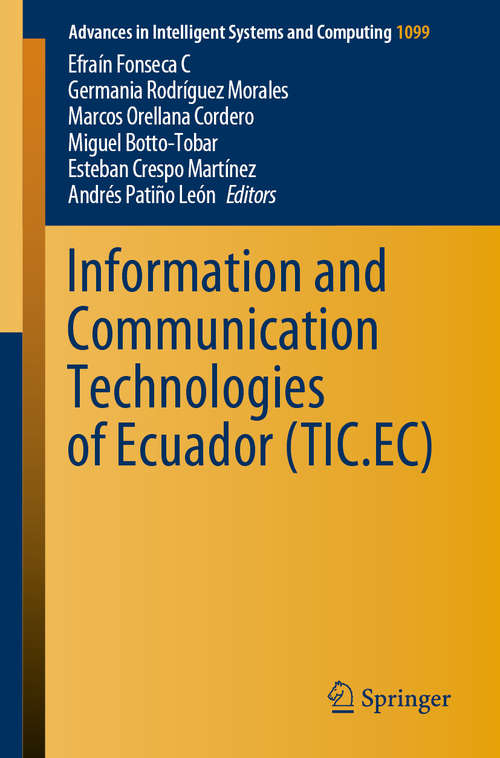 Book cover of Information and Communication Technologies of Ecuador (1st ed. 2020) (Advances in Intelligent Systems and Computing #1099)