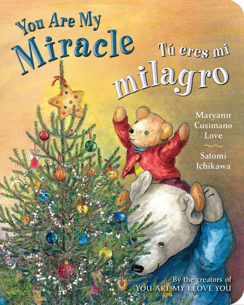 Book cover of Tú eres mi milagro / You Are My Miracle