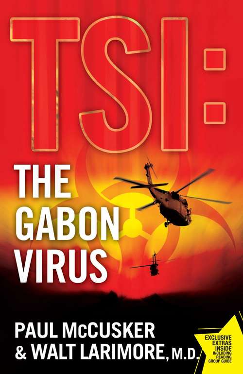 Book cover of The Gabon Virus: A Novel (TSI #1)