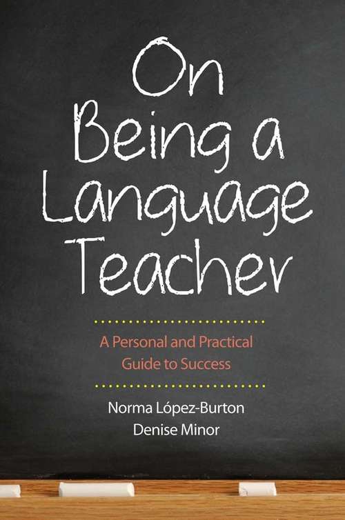Book cover of On Being a Language Teacher: A Personal and Practical Guide to Success