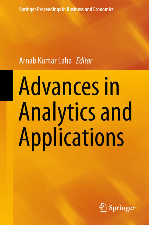 Book cover of Advances in Analytics and Applications (1st ed. 2019) (Springer Proceedings in Business and Economics)