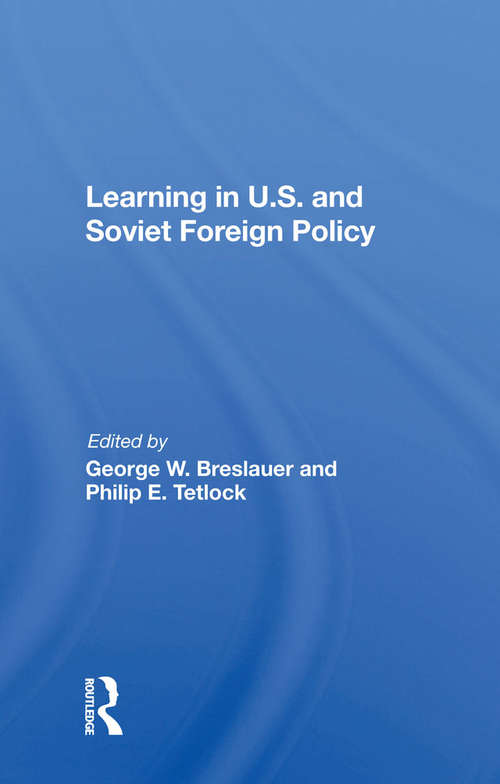 Book cover of Learning In U.s. And Soviet Foreign Policy