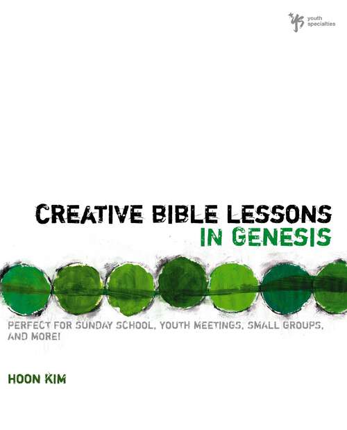 Book cover of Creative Bible Lessons in Genesis (Creative Bible Lessons)
