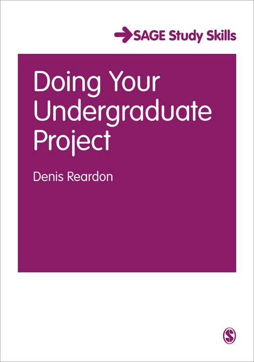 Book cover of Doing Your Undergraduate Project (SAGE Essential Study Skills Series)