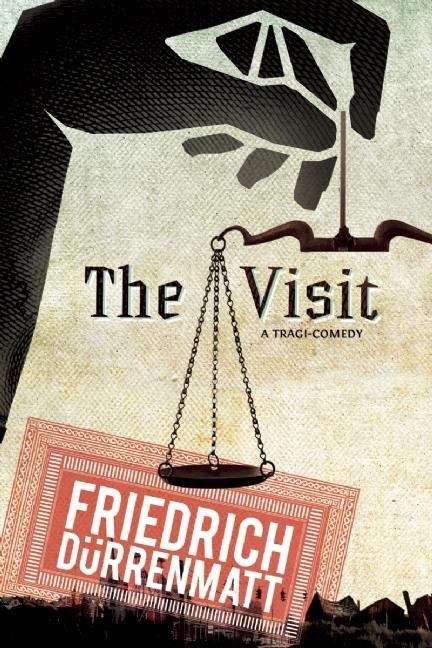 Book cover of The Visit: A Tragicomedy