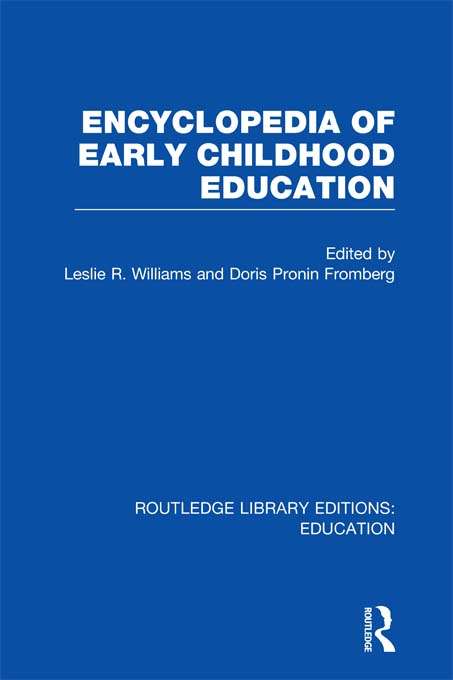 Book cover of Encyclopedia of Early Childhood Education (Routledge Library Editions: Education)