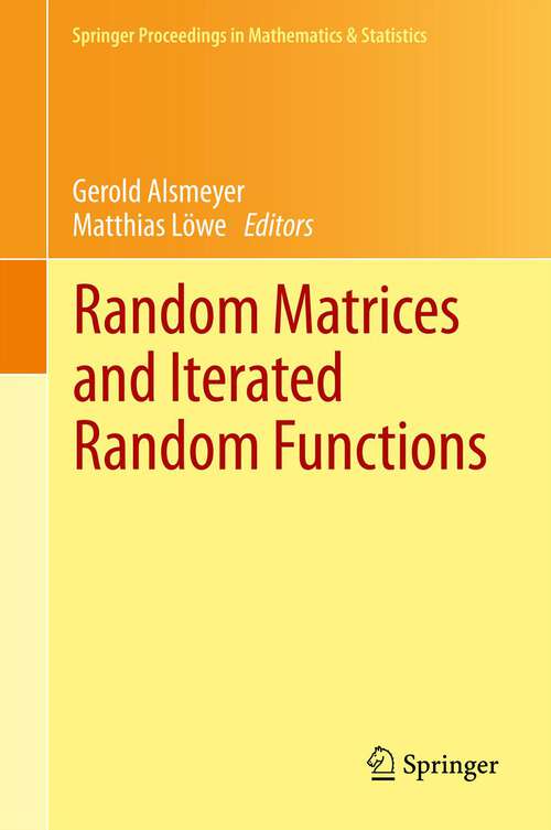 Book cover of Random Matrices and Iterated Random Functions: Münster, October 2011